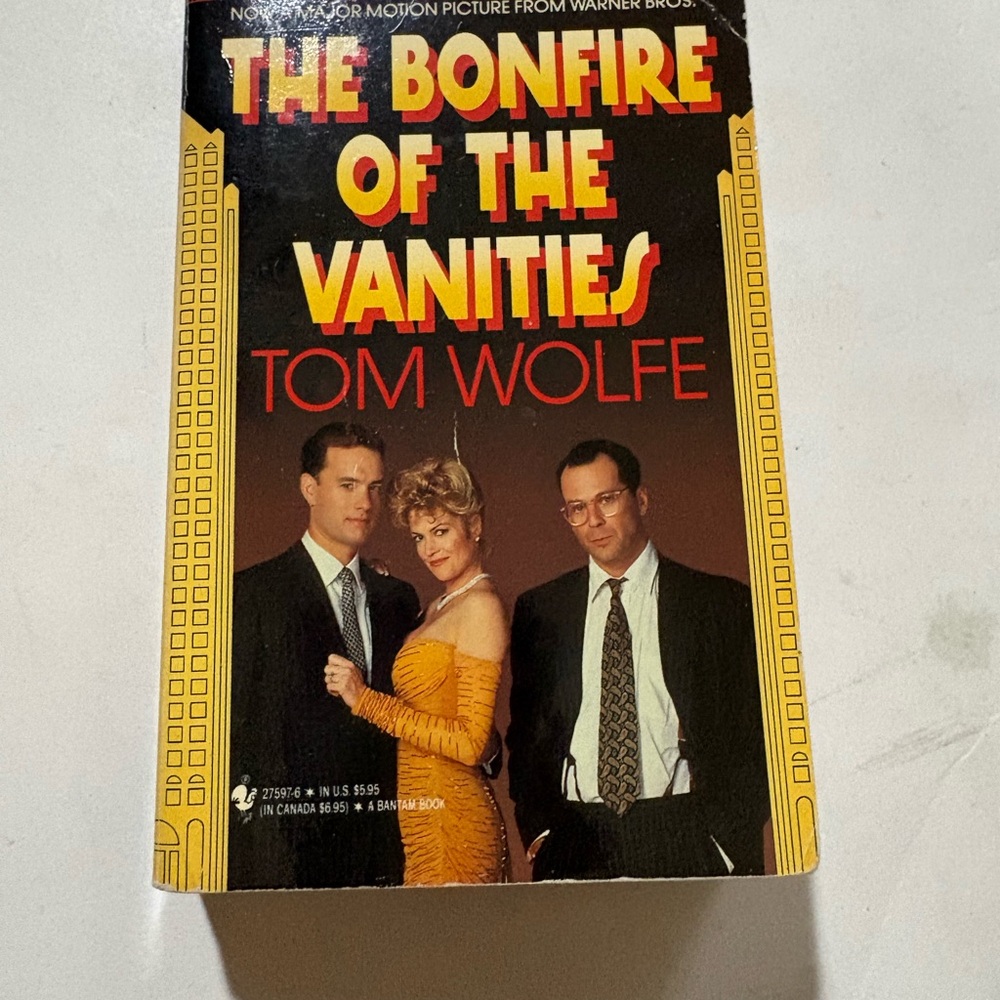 The Bonfire of the Vanities by Tom Wolfe